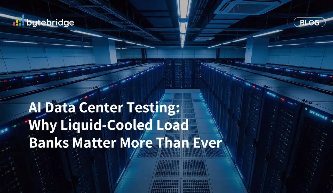 Testes de Data Center com IA: Por Que os Bancos de Carga Refrigerados a Líquido São Mais Importantes Do Que Nunca